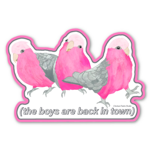 The Boys are Back in Town Sticker